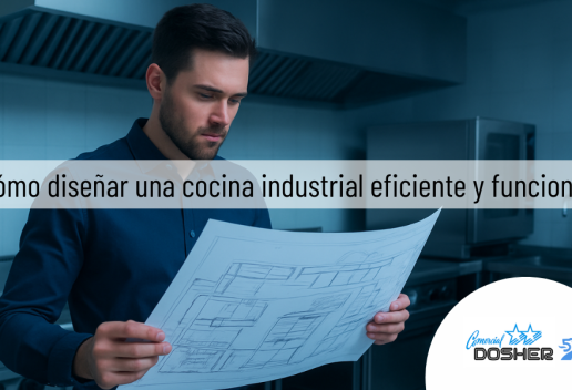 Cómo diseñar una cocina industrial eficiente y funcional
