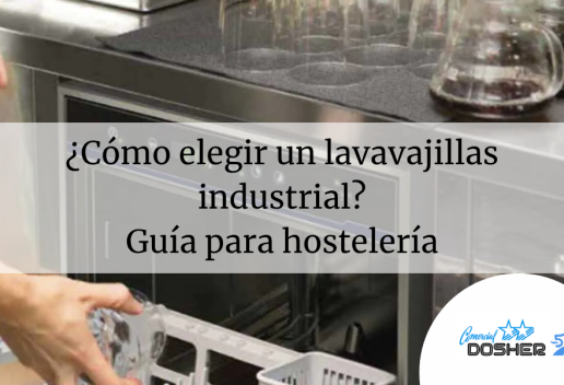 Elegir un lavavajillas industrial para hostelería