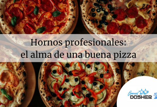 Hornos profesionales: el alma de una buena pizza